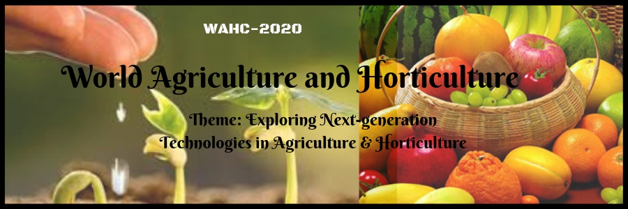 World Agriculture & Horticulture Conference